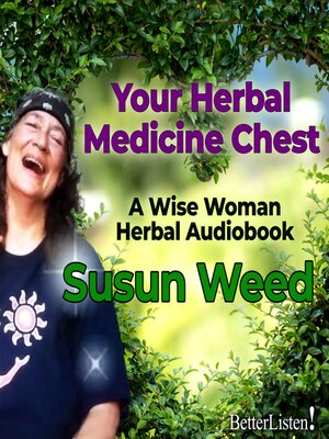 cover image of Your Herbal Medicine Chest with Susun Weed